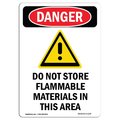 Signmission Safety Sign, OSHA Danger, 14" Height, Do Not Store Flammable, Portrait OS-DS-D-1014-V-1174